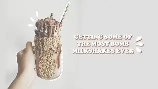 getting some of the most bomb milkshakes ever-