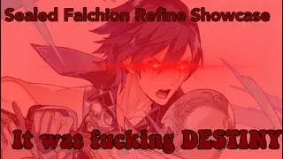 Sealed Falchion Refine Showcase| Chrom Showcase