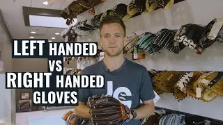Left Handed vs Right Handed Baseball Gloves