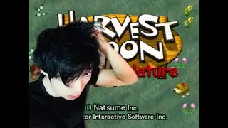 Harvest Moon Back To Nature เริ่มเกมไม่ถึง 1ชั่วโมง 8แสนG