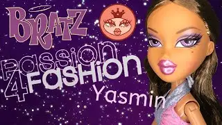 Bratz Passion 4 Fashion Wave 2 Yasmin Unboxing & Review