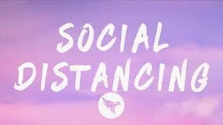Lil Baby - Social Distancing (Lyrics)