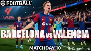 E FOOTBALL 2026 I BARCELONA VS VALENCIA I LA LIGA 25/26 I MATCHDAY 10 I PES 2013