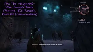 DA: The Veilguard- Veil Jumper Rook (Female, Elf, Rogue), Part 24 (Commentary)