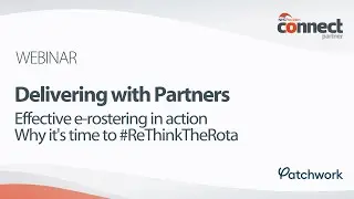 Webinar: Effective e rostering in action why it's time to ReThinkTheRota