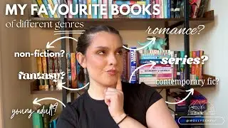 My Favourite Books from Different Genres