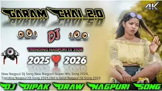 !! Garam Chai 2.0 !! Dj !! Nagpuri !! Song !! 2025 !! 2026 !! Dj !! New !! Nagpuri !! Song !! Dj 