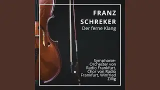 Der ferne Klang, Act I: 