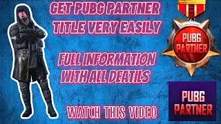 Get Pubg Partner title Easily In Your Game I'd In A Few Hours 😱💯 - Pubg Mobile title.