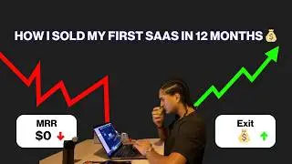 I Built and Sold a SaaS in 12 Months (No Funding, Full Breakdown)