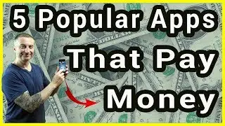 5 Very Popular Apps That Pay You Money (2019)