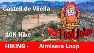 Epic 10K Hike to Castell de Vilella with Hot Foot John | Almisera Adventure Trail