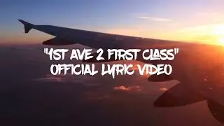 Lou Scrappo - 1st Ave 2 First Class (OFFICIAL LYRIC VIDEO)