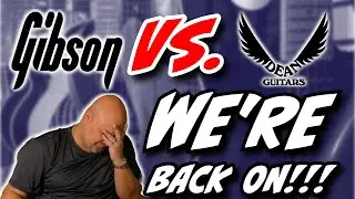Gibson Vs. Dean Is Back On!!! | My Opinion On BOTH Sides Of This...