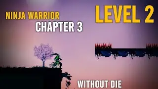 Ninja Warrior Chapter 3 Level 2