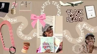How I study for my pilates exam