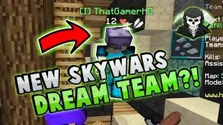 THE NEW DREAM TEAM IN HYPIXEL SKYWARS?!