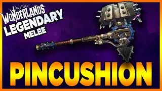 Tiny Tina's Wonderlands | Pincushion - Legendary Melee Guide Showcase