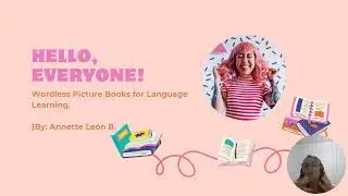 Wordless Picture Books for Language Learning  By Annette Le&oacute;n B