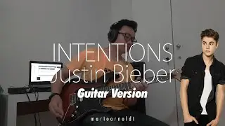 INTENTIONS (Justin Bieber ft. Quavo) ~ Guitar Version Cover by MARIO ARNOLDI