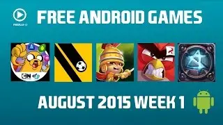 Free Android Games August 2015 Week 1 - Einfo Games Freeplay