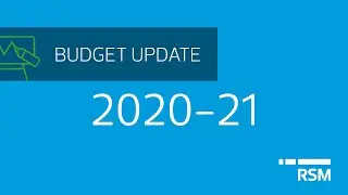 Federal Budget Update 2020-21 Highlights with Tony Fulton | RSM Australia