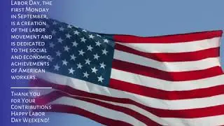 Labor Day, the first Monday in September, is a creation of the labor movement and is dedicated to t&hellip;