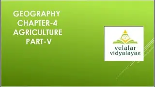 Geography Chapter-4 Agriculture Part-V