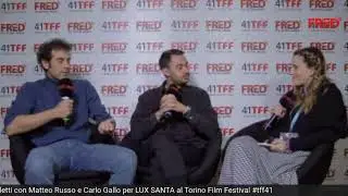 FRED's Interview: Matteo Russo, Carlo Gallo - LUX SANTA #tff41