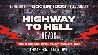 Highway to Hell – AC/DC, played by 1000 musicians [02/20] FULL SHOW Rockin'1000 Leiria 2024