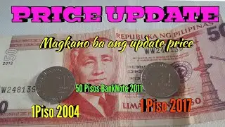 1 Piso 2004 & 2017 | 50 Pisos 2012 Philippines BankNotes  Value