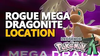 Rogue Mega Dragonite Location Pokemon Legends Z-A