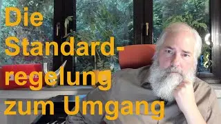 Kindeswohl und Kindschaftsrecht | Standardregelungen zum Umgangsrecht | hassiepen-rechtsanwalt.de