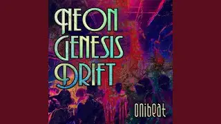 Neon Genesis Drift