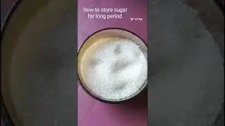 How to store sugar for long period #shorts#viral#trending#ytshorts#youtubeshorts#yt#useful tip