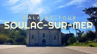 Soulac-sur-Mer - Walking Tour
