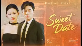 【FULL】💖Sweet Date💖A sweet urban love drama #drama #chinesedrama