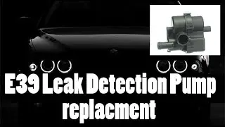 BMW E39 Leak Detection Pump code p1475