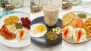 7 Days healthy & high protein breakfast ideas.