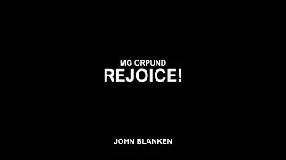 MG Orpund - Rejoice!, John Blanken