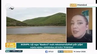 &ldquo;Mund t&euml; vlohet p&euml;r ushqim, por jo p&euml;r pije&rdquo;, Arjeta Mjeku p&euml;r ujin e Liqenit t&euml; Badovcit