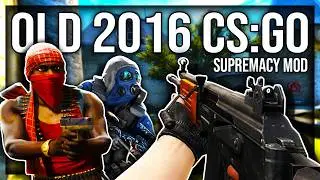 Was CS:GO really better before? (CS:GO Supremacy Mod)
