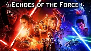 Echoes of the Force: A Symphony of Legacy - Part I: The Force Awakens