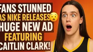 &ldquo;Fans STUNNED as Nike Releases Huge New Ad Featuring Caitlin Clark! 😳🔥&rdquo;