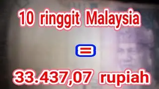 TERJAWAB! 10 ringgit Malaysia berapa rupiah
