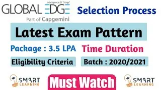 Global Edge Latest Exam Pattern 2021 | Global Edge Recruitment Process 2021 | Smart Learning