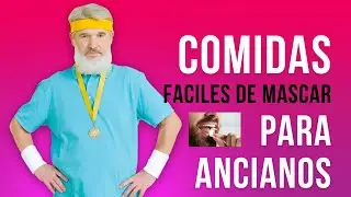 Recetas Nutritivas y F&aacute;ciles de Masticar para gente Mayor