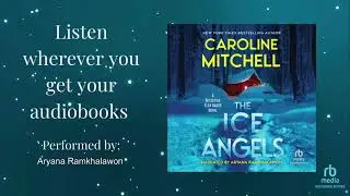 The Ice Angels by Caroline Mitchell | Official Audiobook Trailer