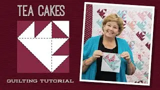 Make a Tea Cakes Quilt with Jenny Doan of Missouri Star! (Video Tutorial)