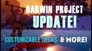 NEW UPDATE 1.10 CUSTOMIZABLE DECKS & MORE | DARWIN PROJECT